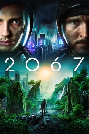 2067 (2020) Hindi Dual Audio HDRip 1080p – 720p – 480p Movie Poster