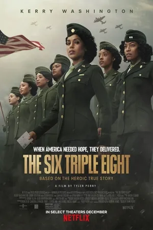 The Six Triple Eight 2024 Hindi Dual Audio WEB-DL 1080p - 720p - 480p Movie Poster