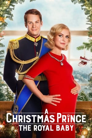 A Christmas Prince The Royal Baby 2019 Hindi Dual Audio 720p Web-DL [780MB] Movie Poster