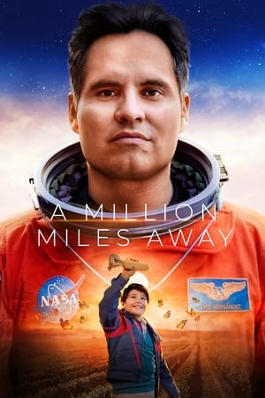 A Million Miles Away 2023 Hindi Dual Audio HDRip 720p – 480p Movie Poster