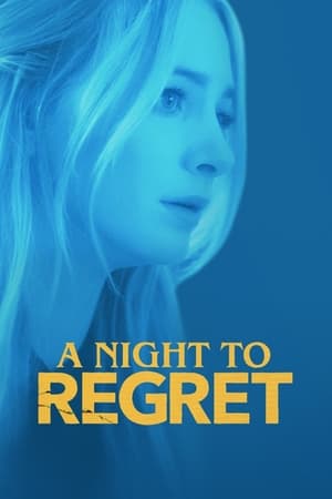 A Night to Regret (2018) Hindi Dubbed 480p Web-DL 280MB Movie Poster