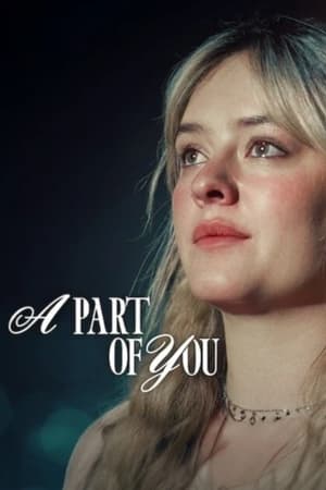 A Part of You (2024) Hindi Dual Audio HDRip 1080p – 720p – 480p Movie Poster