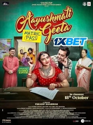 Aayushmati Geeta Matric Pass 2024 Hindi CAMRip Movie Poster