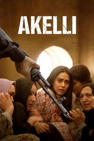 Akelli 2023 Hindi HDRip | 720p | 480p | 1080p Movie Poster