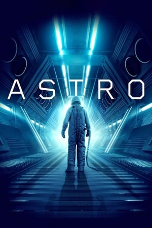 Astro (2018) Hindi Dual Audio 720p WebRip [1GB] Movie Poster