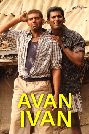 Avan Ivan (2011) (Hindi -Tamil) Dual Audio 720p UnCut HDRip [1.4GB] Movie Poster