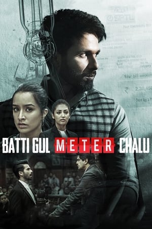 Batti Gul Meter Chalu (2018) Hindi Movie HDRip x264 [1.4GB] Movie Poster