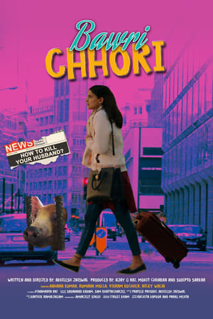 Bawri Chhori 2021 Hindi Movie 480p HDRip – [250MB] Movie Poster