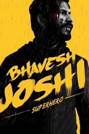 Bhavesh Joshi Superhero (2018) Movie 720p HDRip Movie Poster