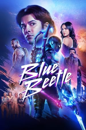 Blue Beetle 2023 Hindi (ORG) Dual Audio HDRip 720p – 480p Movie Poster