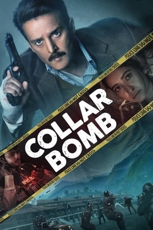 Collar Bomb (2021) Hindi Movie 720p HDRip x264 [750MB] Movie Poster