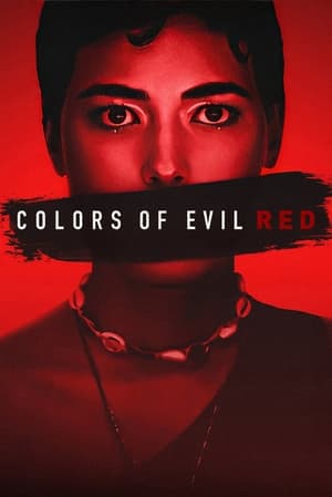 Colors of Evil: Red 2024 Hindi Dual Audio HDRip 1080p – 720p – 480p Movie Poster