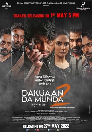 Dakuaan Da Munda 2 2022 Punjabi Movie HDRip 720p – 480p Movie Poster