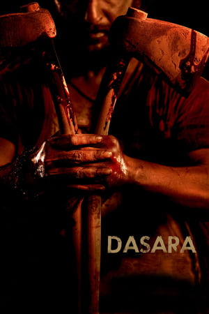 Dasara (2023) (Hindi – Telugu) HDRip 720p – 480p – 1080p Movie Poster