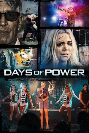 Days of Power (2018) Hindi Dual Audio 720p BluRay [800MB] Movie Poster