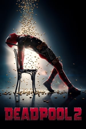 Deadpool 2 (2018) Hindi Dual Audio 720p UnCut BluRay [1GB] Movie Poster