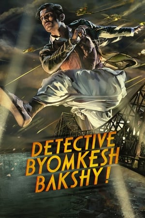 Detective Byomkesh Bakshy 2015 Hindi Movie 480p HDRip - [400MB] Movie Poster