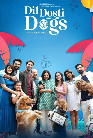 Dil Dosti Aur Dogs 2025 Hindi HDRip 720p – 480p – 1080p Movie Poster