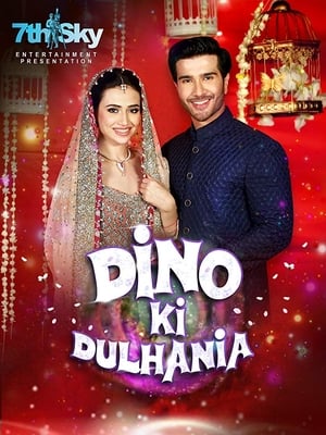 Dino Ki Dulhaniya (2018) Movie 480p HDRip - [300MB] Movie Poster