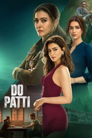 Do Patti 2024 Hindi HDRip 720p – 480p – 1080p Movie Poster