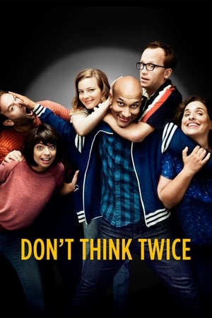 Dont Think Twice 2016 Hindi Dual Audio 480p BluRay 300MB Movie Poster