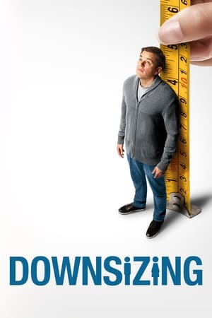 Downsizing (2017) Hindi Dual Audio HDRip 720p – 480p Movie Poster