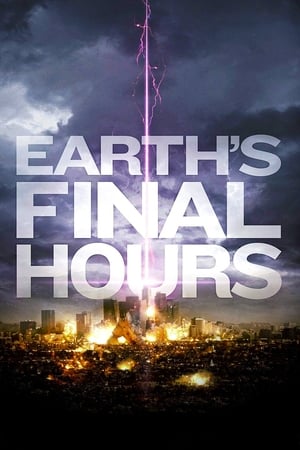 Earths Final Hours 2011 Hindi Dual Audio 720p BluRay [1.2GB] Movie Poster