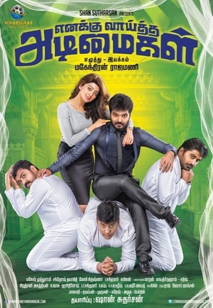 Enakku Vaaitha Adimaigal (Meri Hukumt ki Jung) (2017) Hindi Dubbed 480p HDRip 330MB Movie Poster