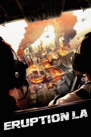 Eruption: LA (2018) Hindi Dual Audio 720p BluRay [1GB] Movie Poster