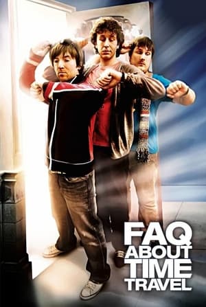 FAQ About Time Travel (2009) Hindi Dubbed 720p HDRip [770MB] Movie Poster