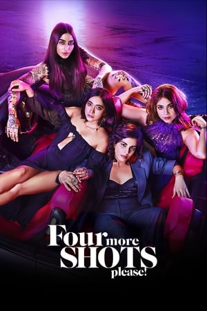 Four More Shots Please (2019) Season 01 Hindi 480p and 720p [Complete] Movie Poster