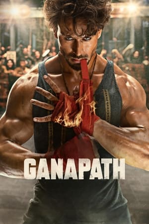 Ganapath 2023 Hindi Pre-DVDRip 720p – 480p Movie Poster