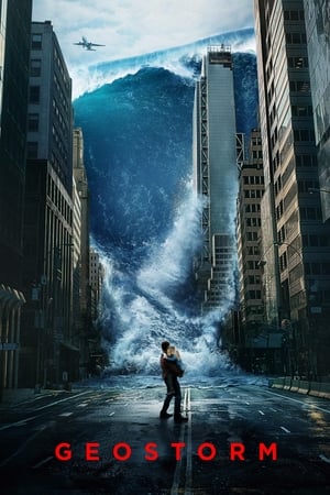 Geostorm (2017) Hindi Dual Audio HDRip 1080p – 720p – 480p Movie Poster