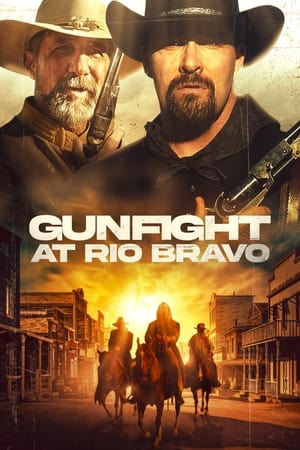 Gunfight at Rio Bravo (2023) Hindi Dual Audio HDRip 720p – 480p Movie Poster