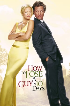 How to Lose a Guy in 10 Days 2003 Hindi Dual Audio 480p BluRay 400MB Movie Poster