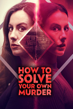 How to Solve Your Own Murder (2025) WEBRIP Hindi (MULTI AUDIO) 720p - 480p - 1080p Movie Poster