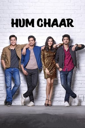 Hum Chaar (2019) Hindi Movie 480p HDRip - [400MB] Movie Poster