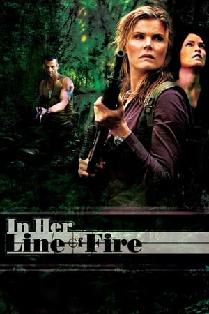 In Her Line of Fire 2006 Hindi Dual Audio 720p Web-DL [960MB] Movie Poster