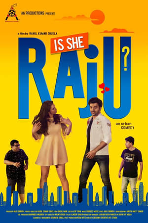 Is She Raju (2019) Hindi Movie 720p HDRip x264 [900MB] Movie Poster