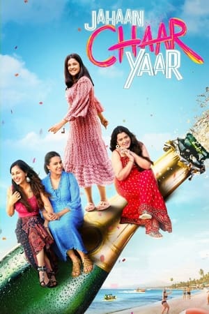 Jahaan Chaar Yaar 2022 Hindi Movie DVDScr 720p – 480p Movie Poster