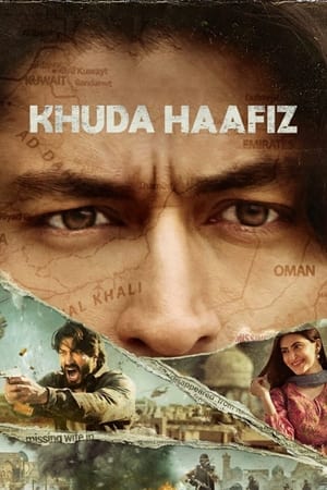 Khuda Haafiz (2020) Hindi Movie 480p HDRip - [400MB] Movie Poster