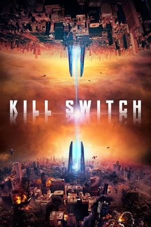 Kill Switch 2017 Hindi Dual Audio 720p BluRay [850MB] Movie Poster