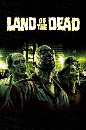 Land of the Dead (2005) Hindi Dual Audio 720p BluRay [850MB] Movie Poster