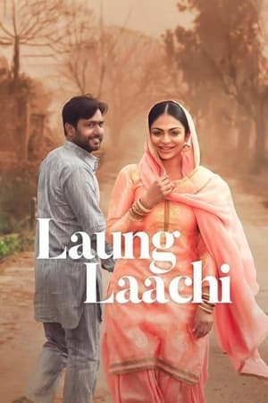 Laung Laachi (2018) (Punjabi) Movie 480p DVDRip - [400MB] Movie Poster