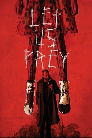 Let Us Prey (2014) Hindi Dual Audio HDRip 720p – 480p Movie Poster