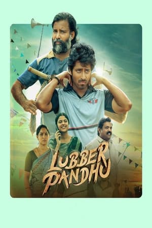 Lubber Pandhu 2024 (Hindi – Tamil) HDRip 720p – 480p – 1080p Movie Poster