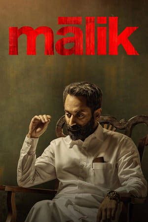 Malik 2021 (Hindi (Voice Over) – Malayalam) Dual Audio 480p UnCut HDRip 450MB Movie Poster