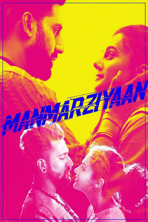 Manmarziyaan (2018) Movie 480p HDRip - [400MB] Movie Poster