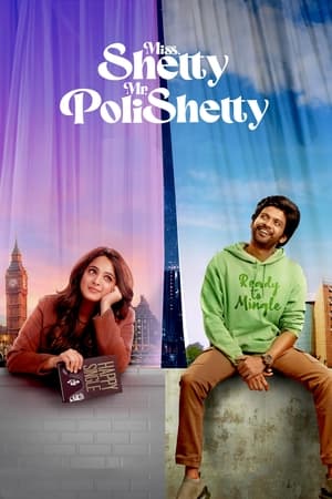 Miss Shetty Mr Polishetty 2023 Hindi (Studio-Dub) Dual Audio Pre-DVDRip 720p – 480p Movie Poster