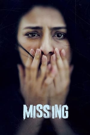 Missing (2018) Movie 480p HDRip – [350MB] Movie Poster